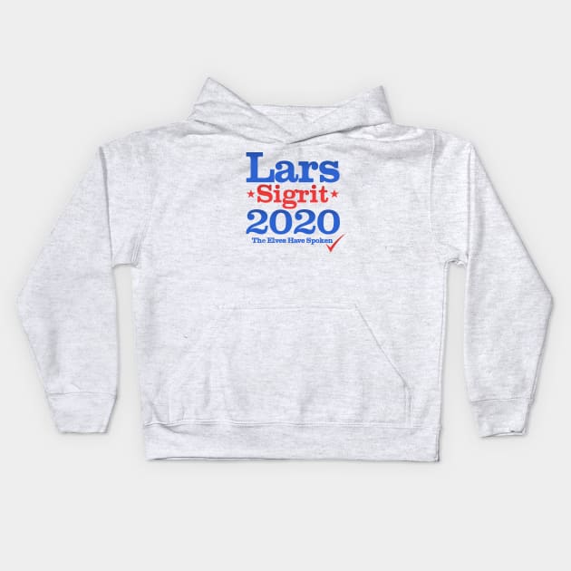 Lars and Sigrit for President 2020 Kids Hoodie by NerdShizzle